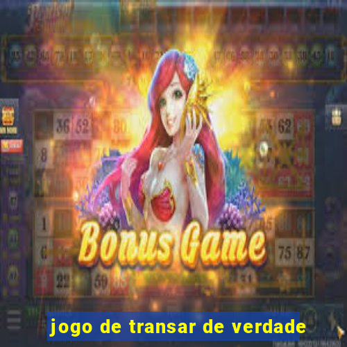 jogo de transar de verdade